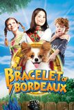 Bracelet of Bordeaux มหัศจรรย์กำไลวิเศษป่วนโลก