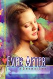 Ever After: A Cinderella Story วัยฝัน…ตำนานรักนิรันดร์