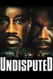 Undisputed ศึก 2 ใหญ่ดวลนรกเดือด (ภาค 1)