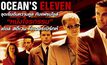 Ocean’s Eleven : จุดเริ่มต้นความคูล กับแฟรนไชส์หนังโจรกรรมสไตล์ สตีเวน โซเดอร์เบิร์กห์