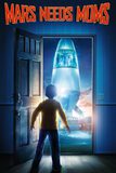 Mars Needs Moms ภารกิจแอบจิ๊กตัวแม่บนดาวมฤตยู