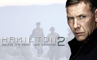Hamilton 2: But Not If It Concerns Your Daughter สายลับล่าทรชน 2