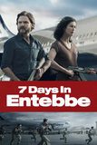 7 Days in Entebbe เที่ยวบินนรกเอนเทบเบ้