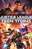 Justice League vs. Teen Titans จัสติชลีกปะทะทีนไททัน