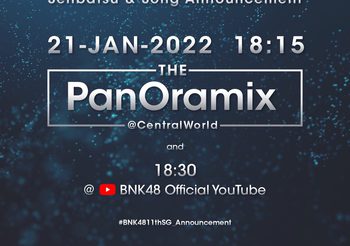 สุดว้าว !  ‘BNK48’ ประกาศเซ็มบัตสึและเพลงซิงเกิลที่ 11 ผ่านหน้าจอ THE PanOramix @ Central World ในวันที่ 21 มกราคมนี้เท่านั้น !