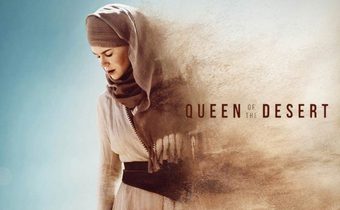 Queen of the Desert ตำนานรักแผ่นดินร้อน