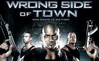 Wrong Side of Town โคตรคนแกร่งกระดูกเหล็ก
