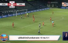 บุรีรัมย์เปิดบ้านถล่มระยอง 10 คน 5-1