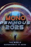 ปรากฏการณ์ความยิ่งใหญ่ “MONO OPEN HOUSE 2025” THE WORLD EXPERIENCE IS HERE