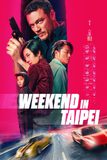 Weekend in Taipei เร็ว..แรง ทะลุไทเป