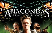 Anacondas 4: Trail of Blood อนาคอนดา 4 ล่าโคตรพันธุ์เลื้อยสยองโลก