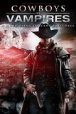 Cowboy & Vampire สงครามล้างเผ่าพันธุ์คาวบอย ปะทะ แวมไพร์
