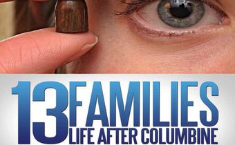 13 Families: Life After Columbine สารคดี เหตุการณ์โรงเรียนมัธยมโคลัมไบน์