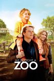 We Bought a Zoo สวนสัตว์อัศจรรย์ ของขวัญให้ลูก