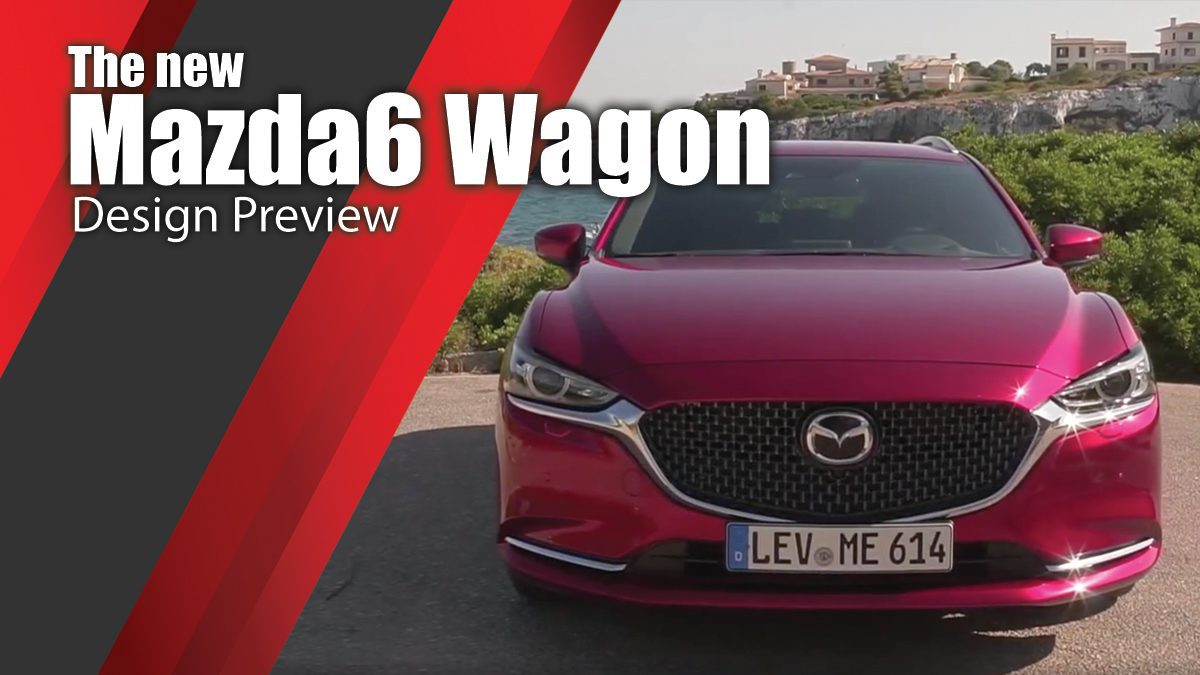 The new Mazda6 Wagon Design Preview