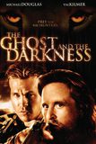 The Ghost and The Darkness มัจจุราชมืด โหดมฤตยู