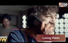 Movie Review : Loving Pablo