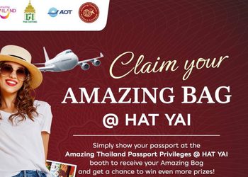 ดีเดย์! 1 เมษายน ททท. เดินหน้ากิจกรรม Amazing Thailand Passport Privileges @ HAT YAI มอบ“Amazing Bag” แก่นักท่องเที่ยวต่างชาติ มุ่งกระตุ้นฟื้นฟูการท่องเที่ยวภาคใต้
