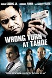 Wrong Turn At Tahoe เส้นทางชีวิต กระสุนลิขิตฟ้า
