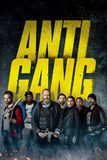 Antigang หน่วยตำรวจระห่ำ