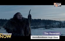 The Revenant กับเบื้องหลังหฤโหดก่อนก้าวขึ้นเวทีออสการ์