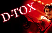 D-Tox ล่าเดือดนรก