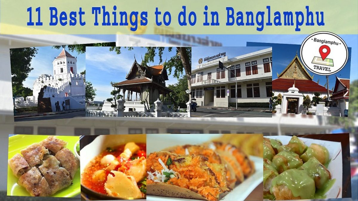 11 Best Things to do in Banglamphu