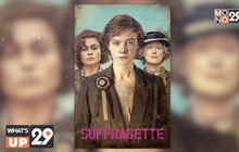 ภาพยนตร์ “Suffragette หัวใจเธอสยบโลก” พร้อมให้รับชมแล้วที่ MONOMAX