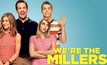 We’re the Millers มิลเลอร์ มิลรั่ว ครอบครัวกำมะลอ