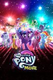My Little Pony: The Movie มาย ลิตเติ้ล โพนี่ เดอะมูฟวี่