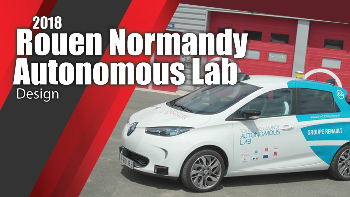 2018 Rouen Normandy Autonomous Lab Design