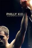 Philly Kid นักสู้สังเวียนเดือด
