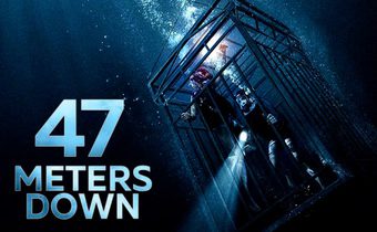 47 Meters Down 47 ดิ่งลึกเฉียดนรก