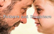 Fathers and Daughters สองหัวใจ สายใยนิรันดร์