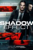 The Shadow Effect คืนระห่ำคนเดือด