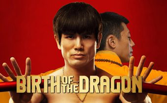 Birth of the Dragon บรูซ ลี มังกรผงาดโลก