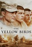 The Yellow Birds สมรภูมิโหด คําสัญญาลูกผู้ชาย