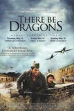 There Be Dragons มังกรโค่นสมรภูมิรบ
