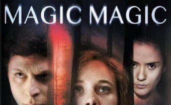 Magic Magic วันหลอกคืนหลอน