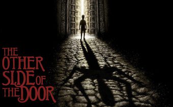The Other Side of the Door ประตูมหาภัย