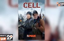 ภาพยนตร์ “Cell โทรศัพท์ซอมบี้” พร้อมให้รับชมแบบถูกลิขสิทธิ์ที่ MONOMAX