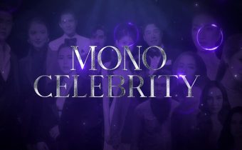 MONO Celebrity