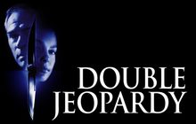 Double Jeopardy ผ่าแผนฆ่าลวงโลก