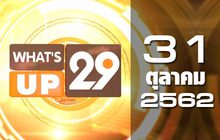 What’s up 29 31-10-62