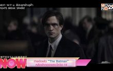 ถ่ายต่อแล้ว “The Batman” หลังพักกองเพราะโควิด-19