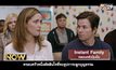 Movie Review : Instant Family ครอบครัวปุ๊บปั๊บ