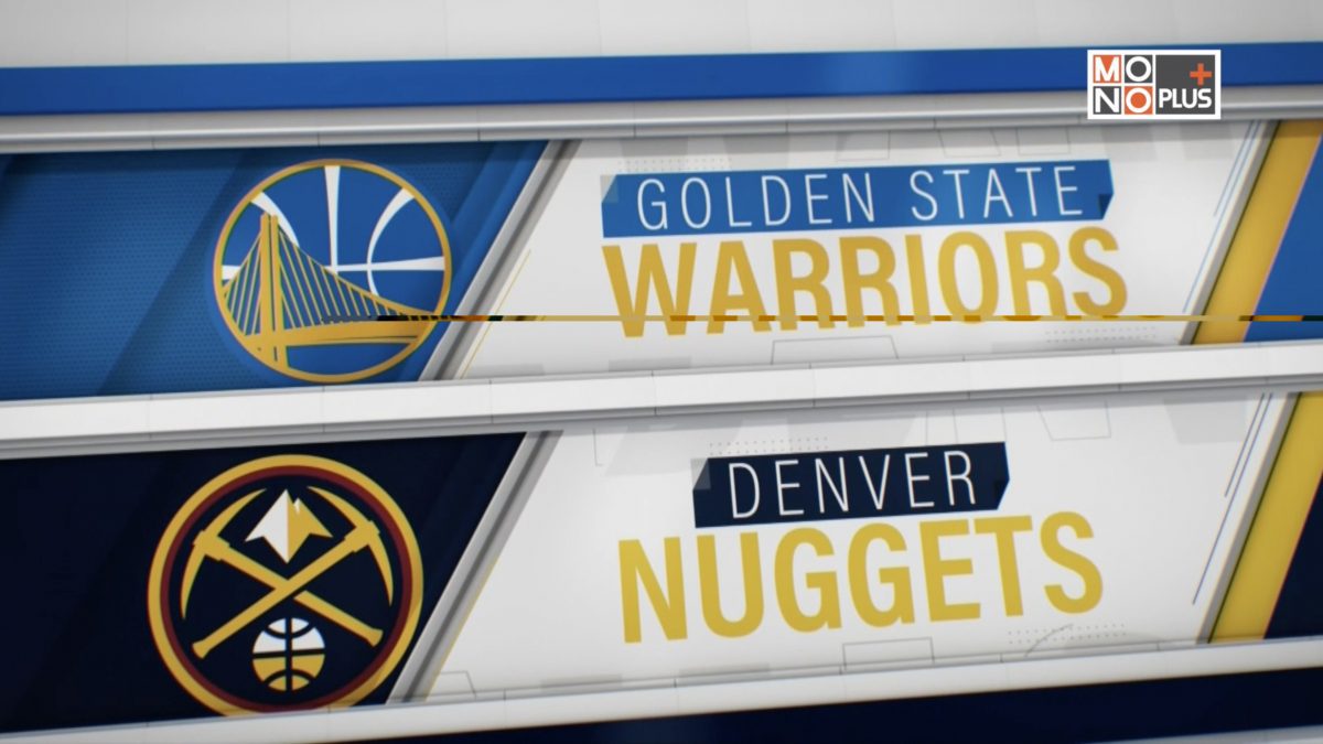 [Highlight] Golden State Warriors VS Denver Nuggets