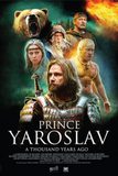 Prince Yaroslav เจ้าชายแห่งรัสเซีย มหาสงครามยึดเมือง