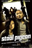 The Stool Pigeon ดี-เลว-เดือด กระแทกเฉือนคม