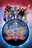 Sky High รวมพันธุ์โจ๋ พลังเหนือโลก